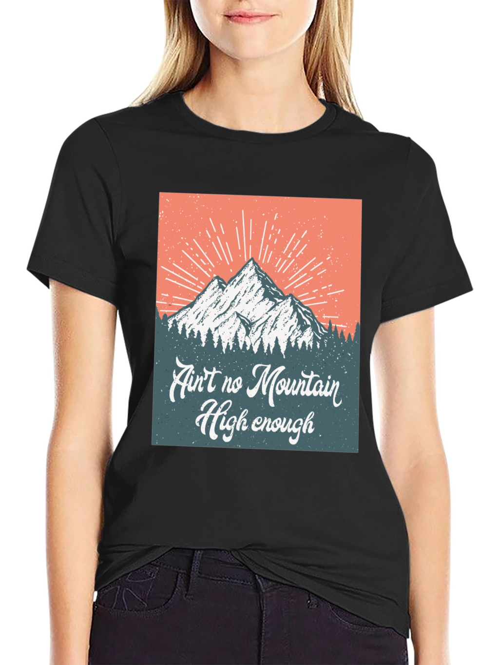 Aint No Mountain High Enough Graphic Tee