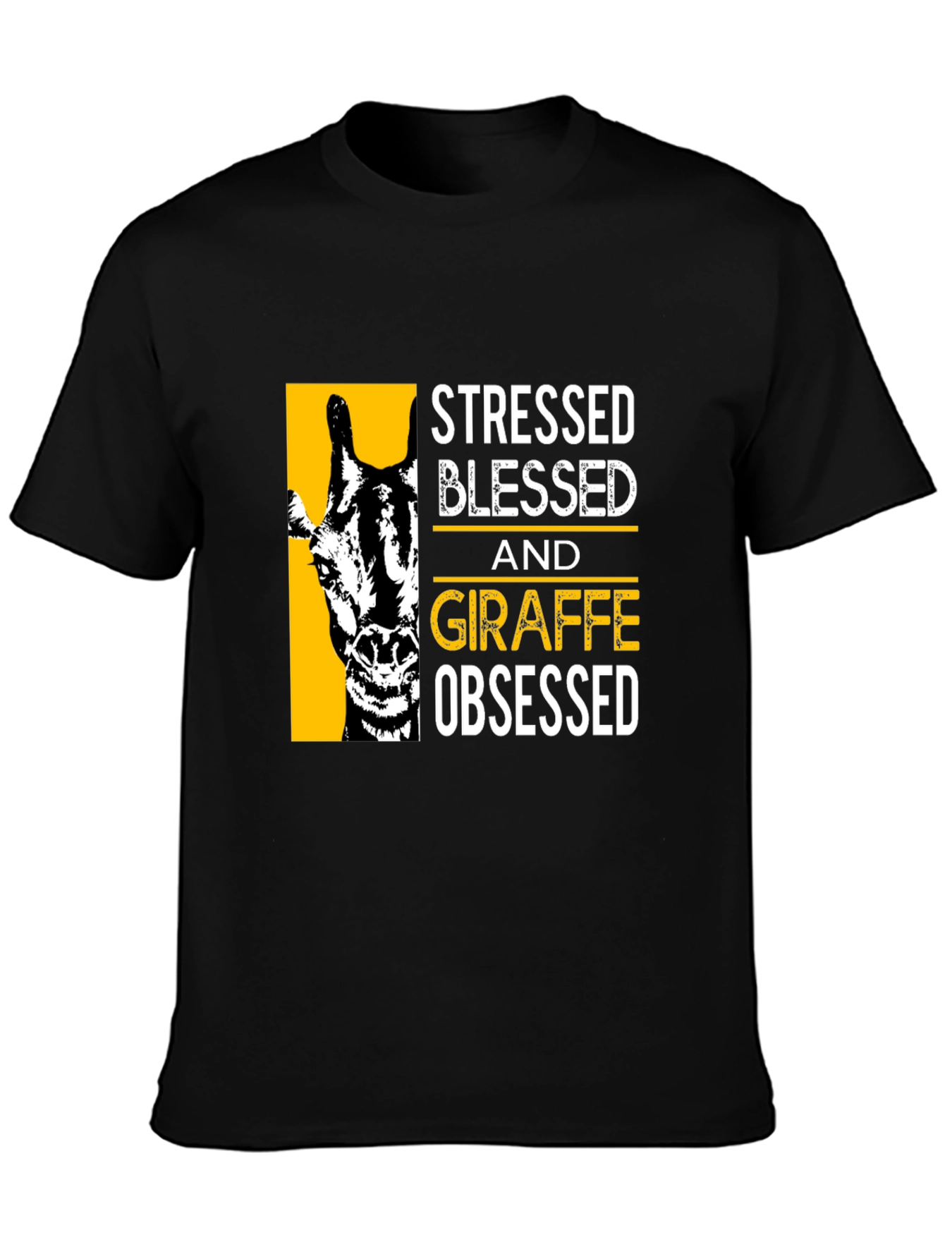 Stressed Blessed Giraffe Obsessed Black T-Shirt