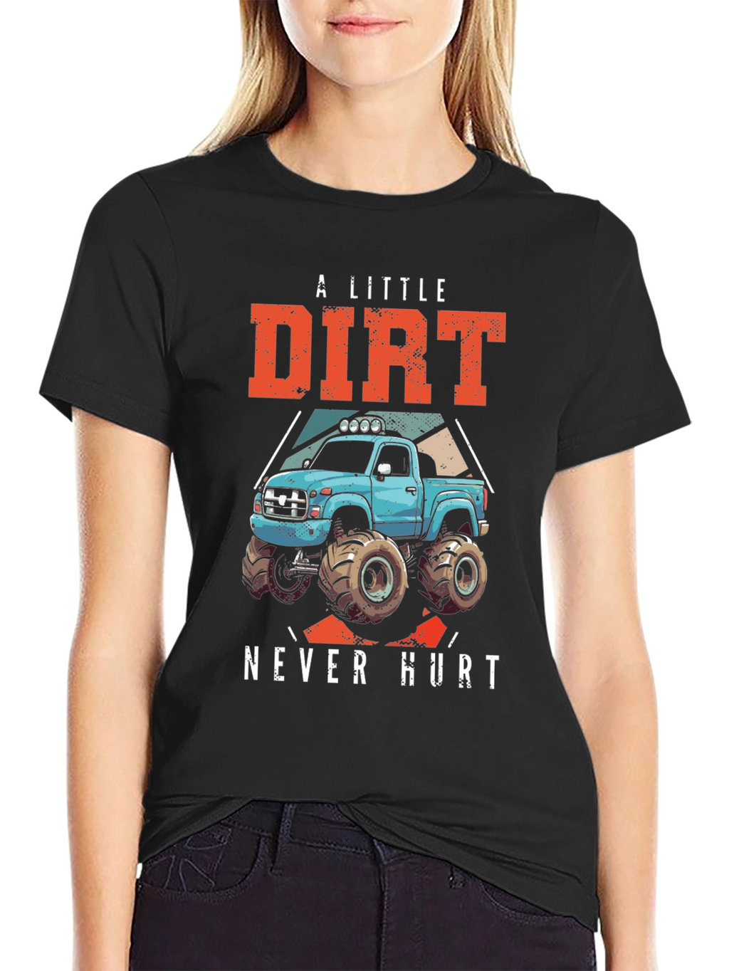 A Little Dirt Never Hurt T-Shirt