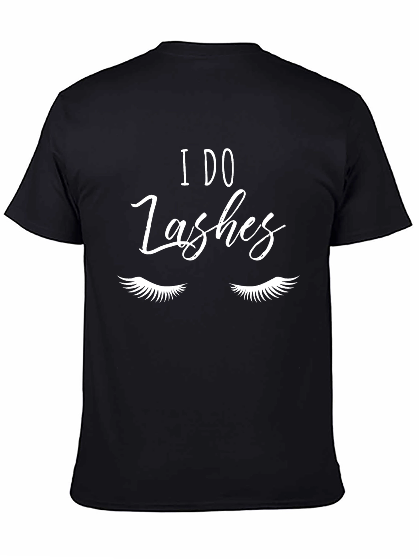 I DO Lashes T-Shirt - Lash Artist Apparel