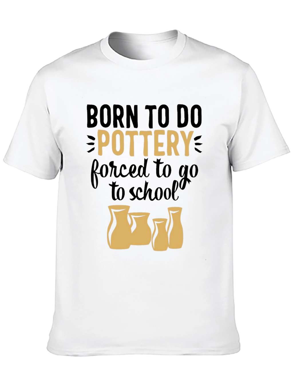 Born to Do Pottery Graphic T-Shirt