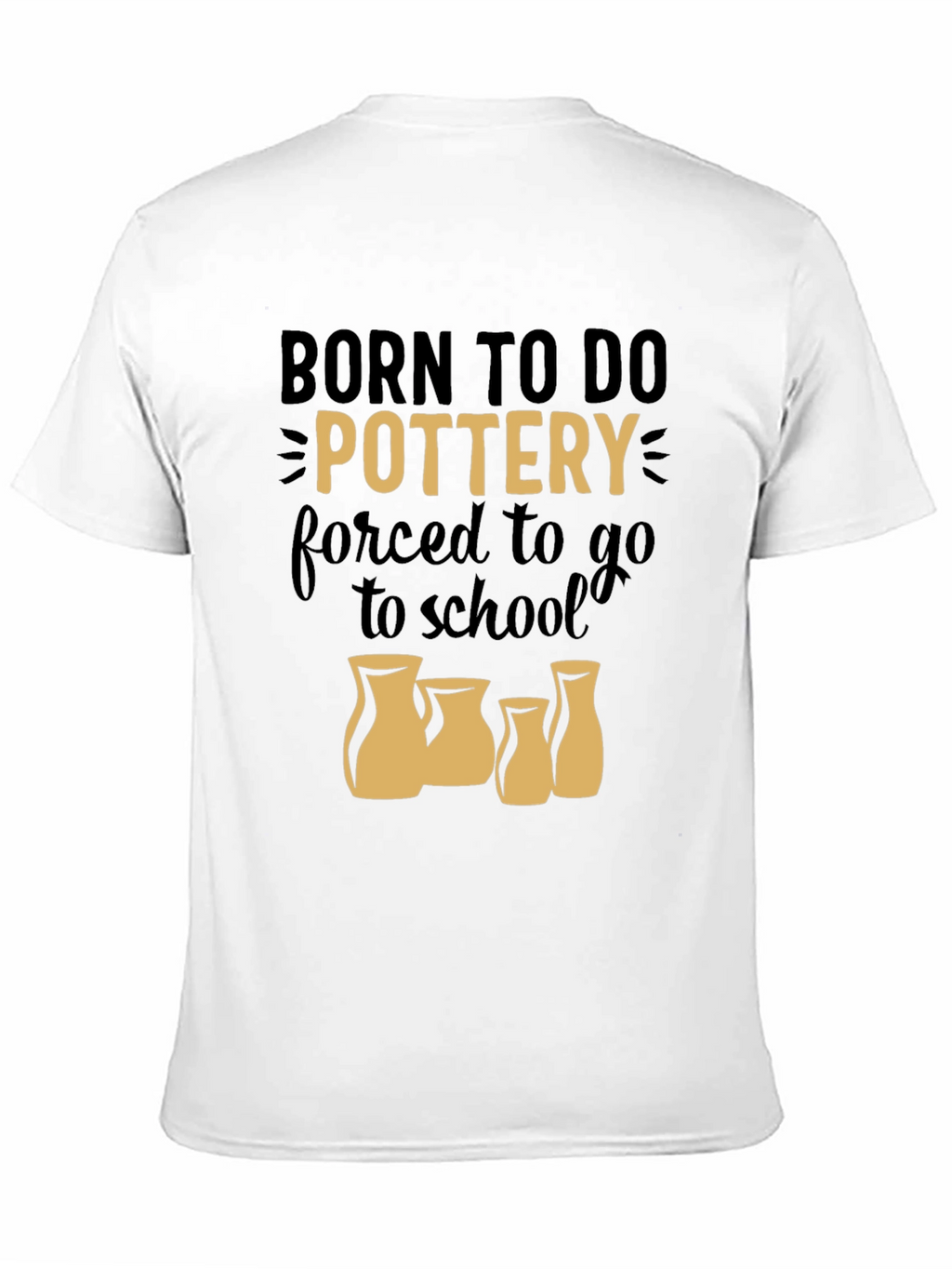 Born to Do Pottery Graphic T-Shirt