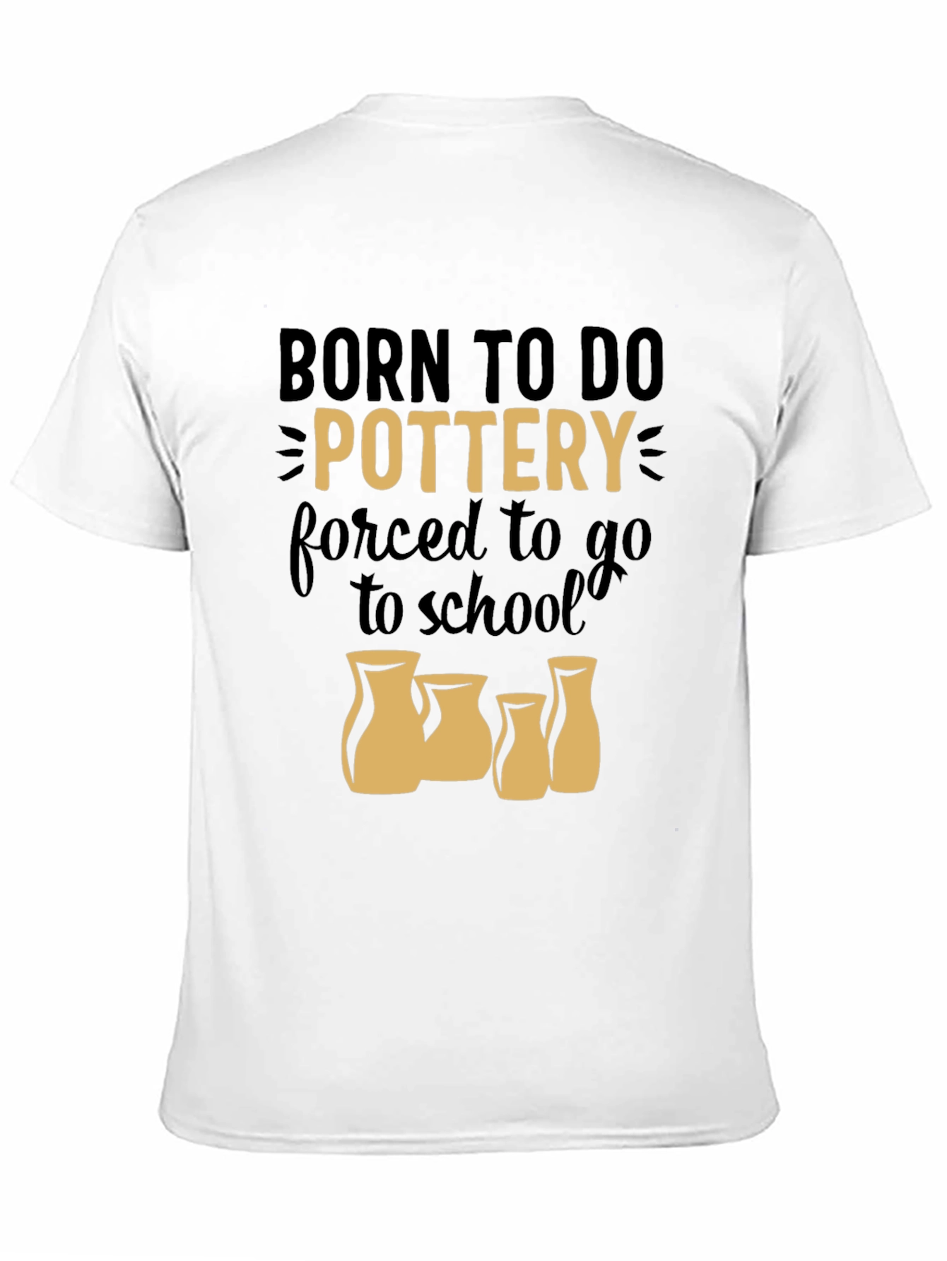 Born to Do Pottery Graphic T-Shirt