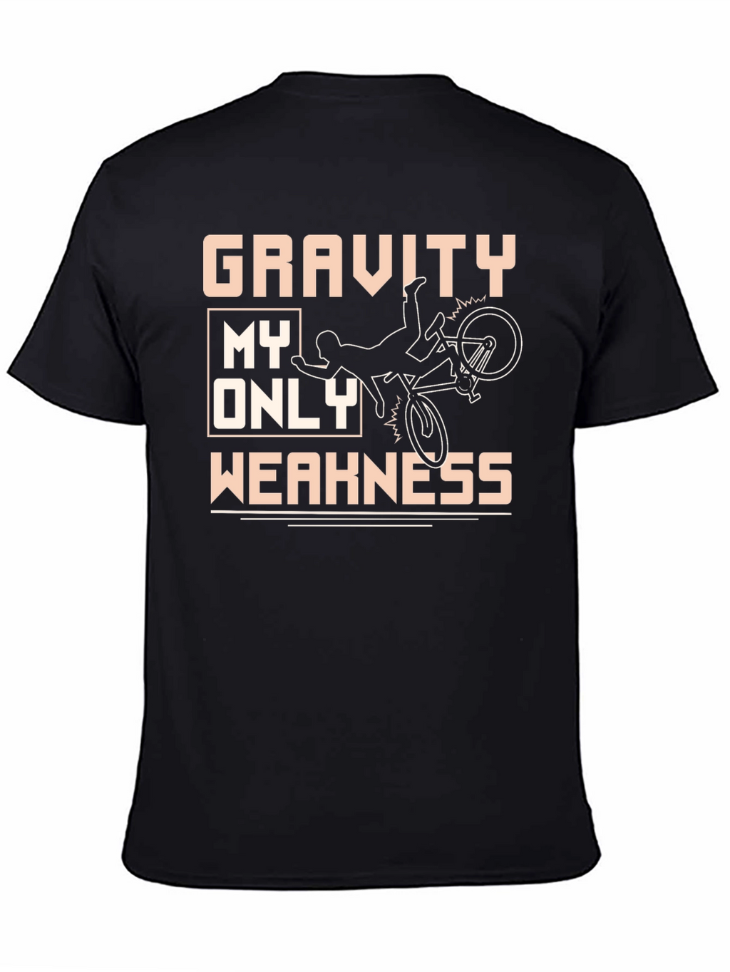 Gravity My Only Weakness Funny Biker T-Shirt