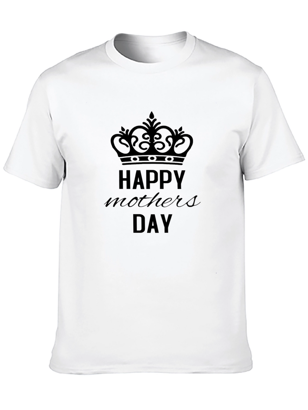 Happy Mothers Day Black T-Shirt