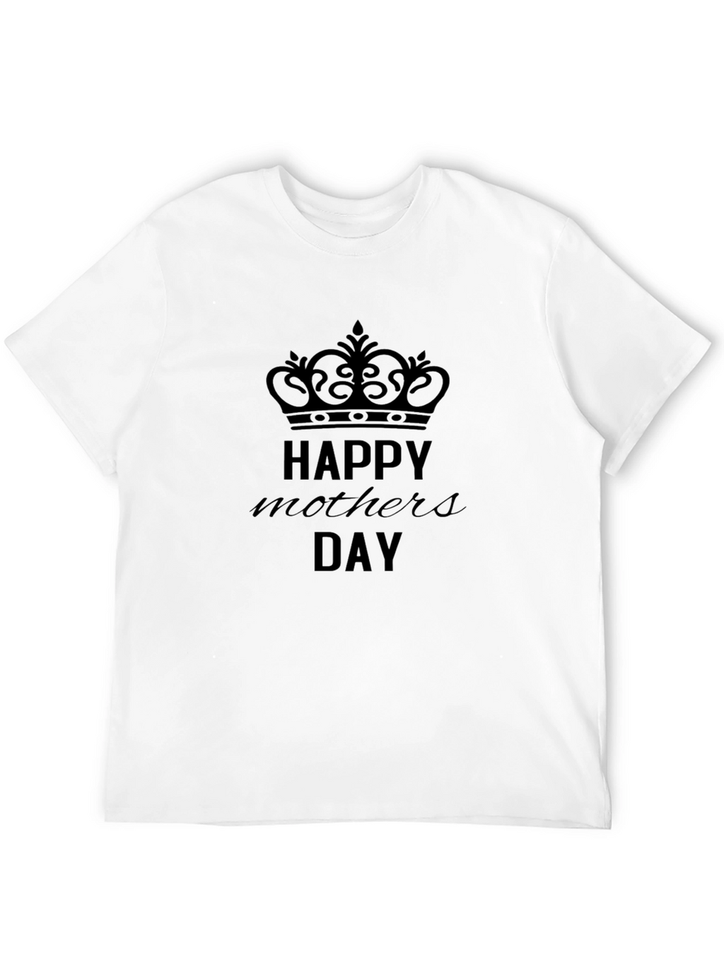 Happy Mothers Day Black T-Shirt
