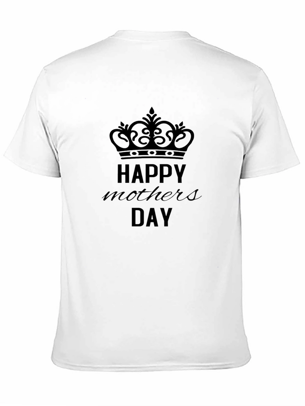 Happy Mothers Day Black T-Shirt
