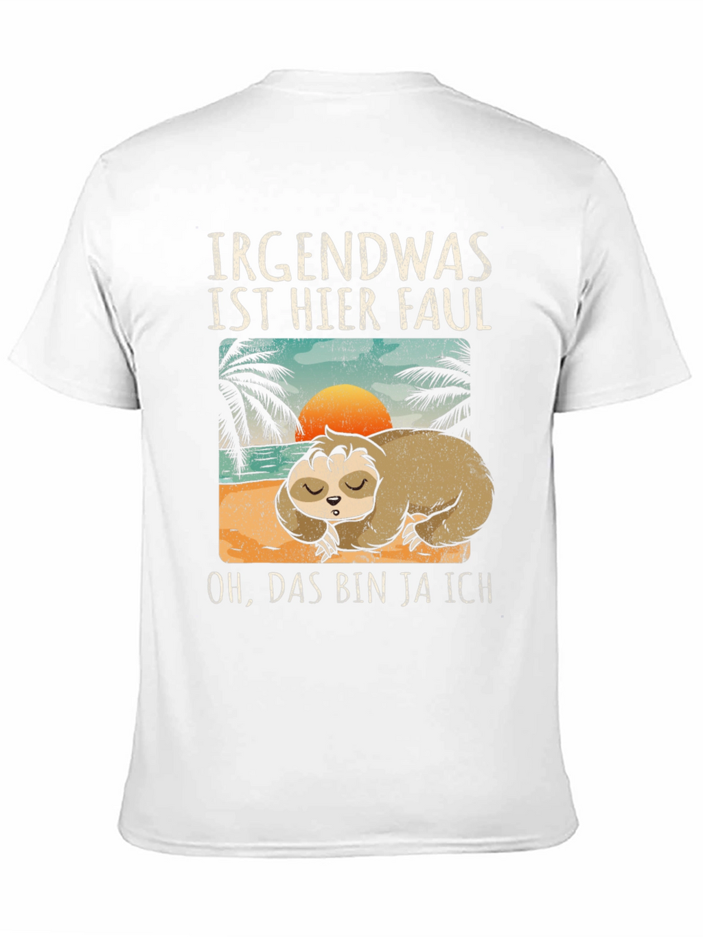 Funny Sloth Graphic Tee - Irgendwas Ist Hier Faul