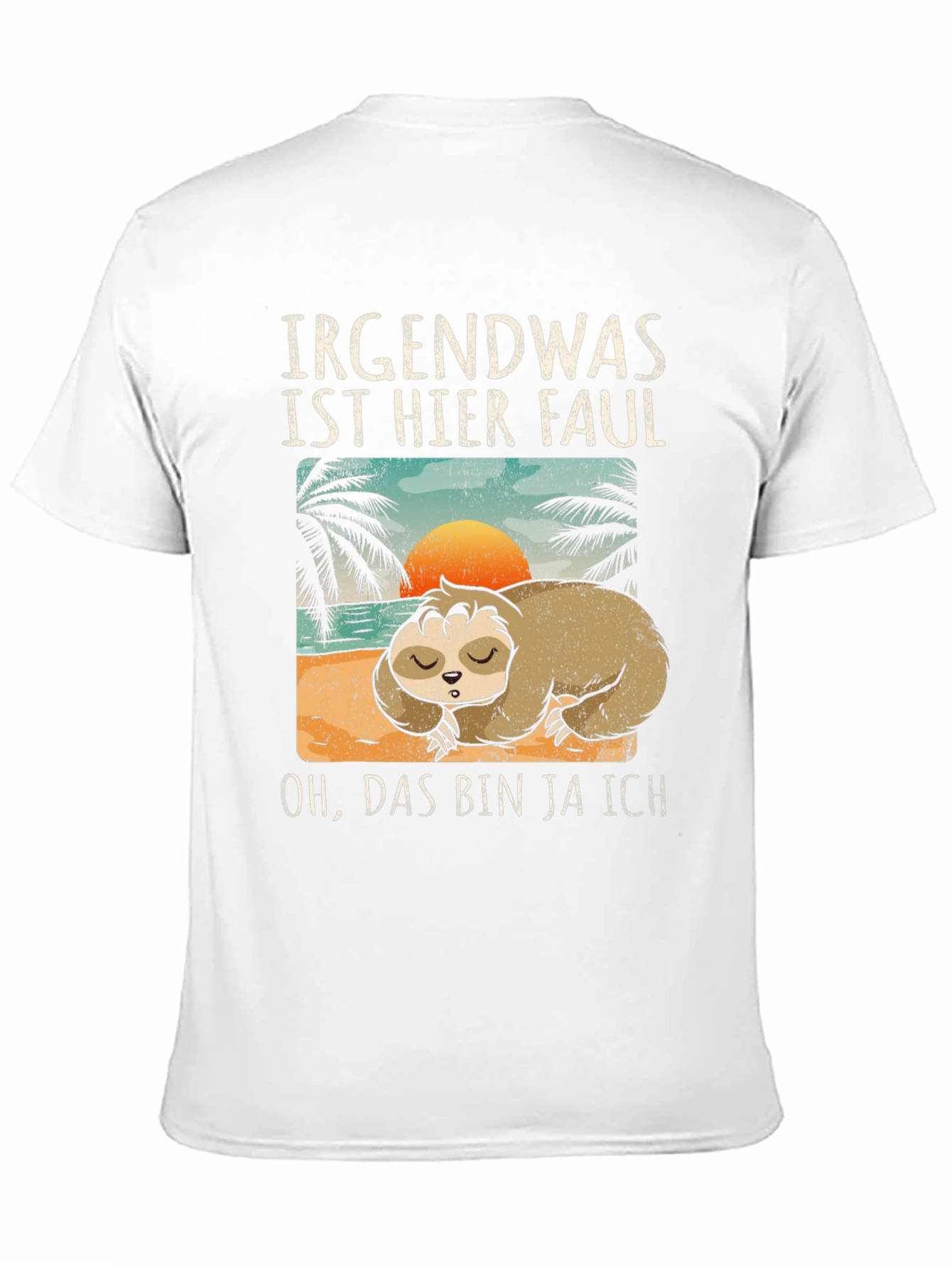 Funny Sloth Graphic Tee - Irgendwas Ist Hier Faul