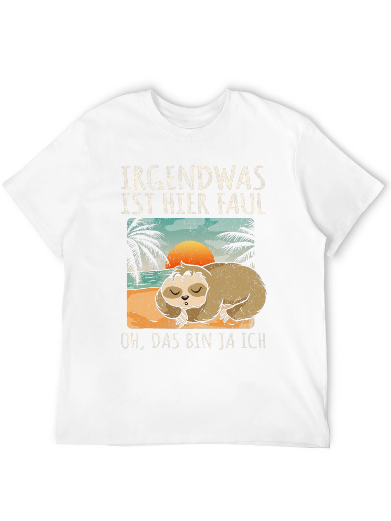 Funny Sloth Graphic Tee - Irgendwas Ist Hier Faul