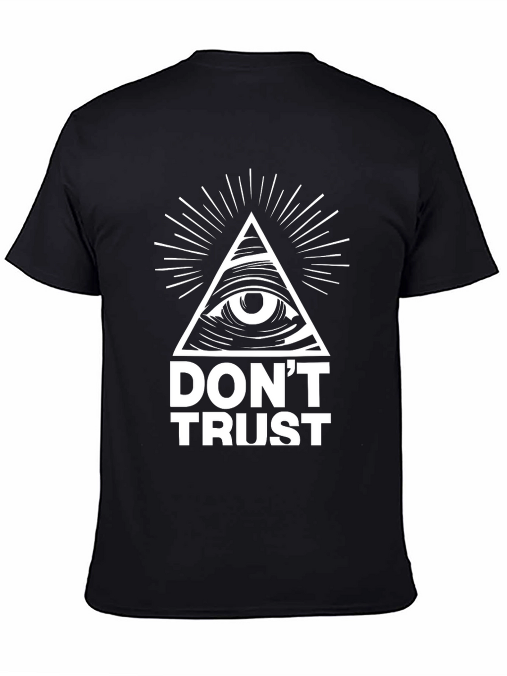 Dont Trust Graphic Tee - Illuminati Conspiracy T-Shirt