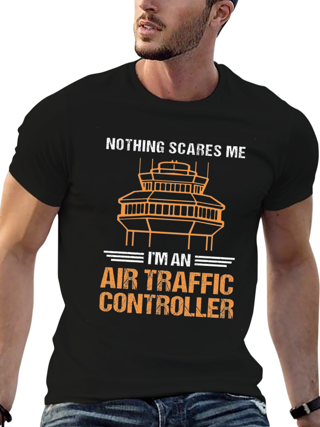 Air Traffic Controller T-Shirt - Nothing Scares Me
