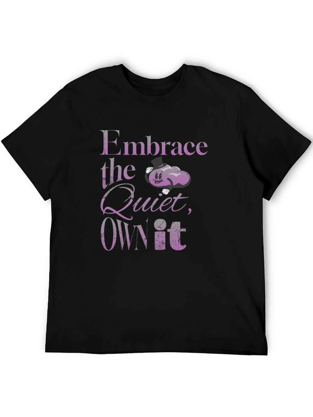 Embrace the Quiet T-Shirt