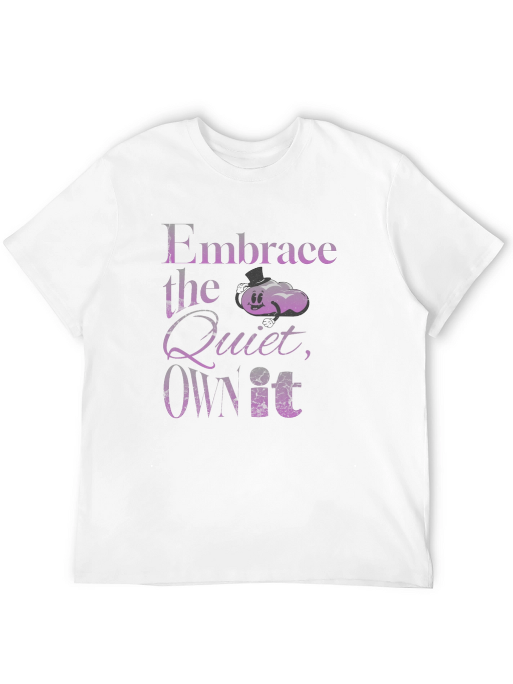Embrace the Quiet T-Shirt