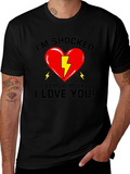 Im Shocked T-Shirt - Funny Love Tee