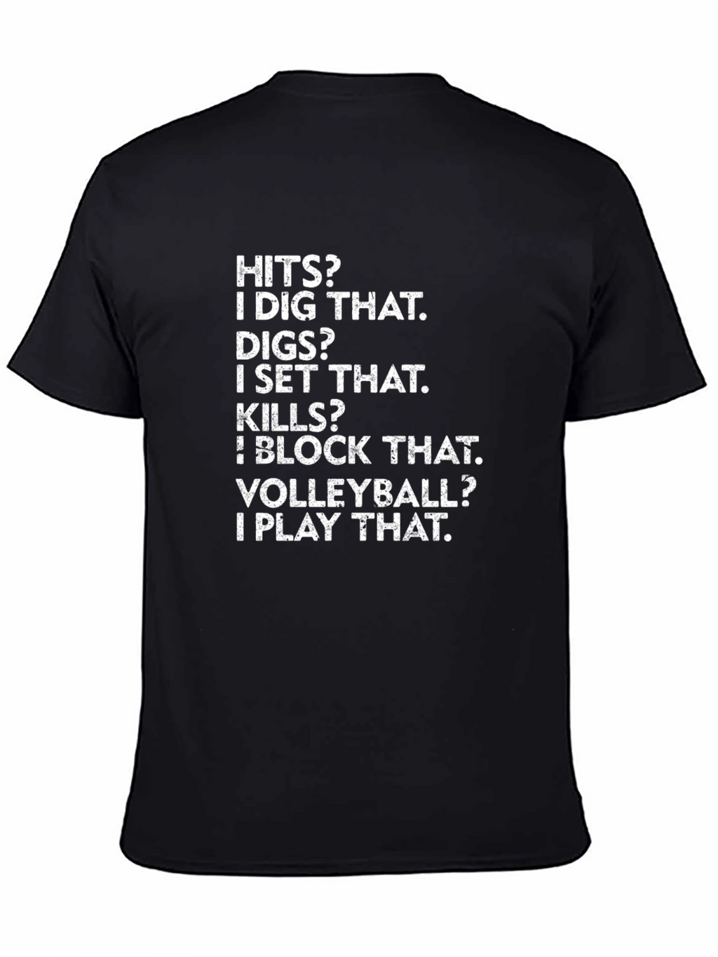 Volleyball Graphic Tee - Hits Digs Kills Play