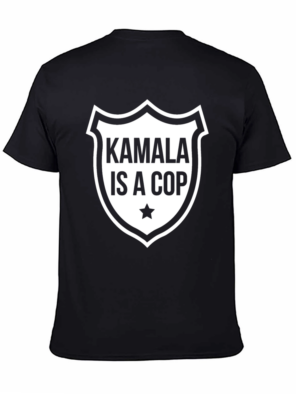 Kamala Is A Cop T-Shirt Political Statement Tee