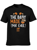 Thanksgiving Baby Made Me Eat It T-Shirt