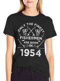 Finest Fishermen Born in 1954 Black T-Shirt