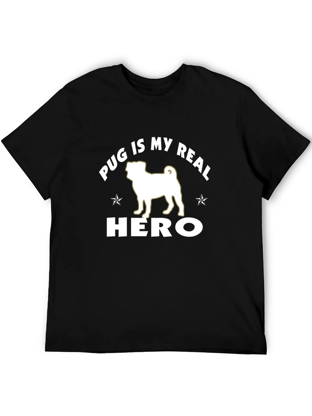 Pug Is My Real Hero Black Graphic T-Shirt