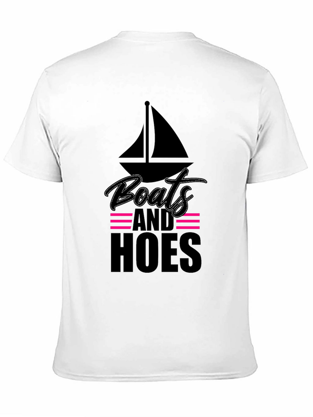 Boats and Hoes Graphic T-Shirt
