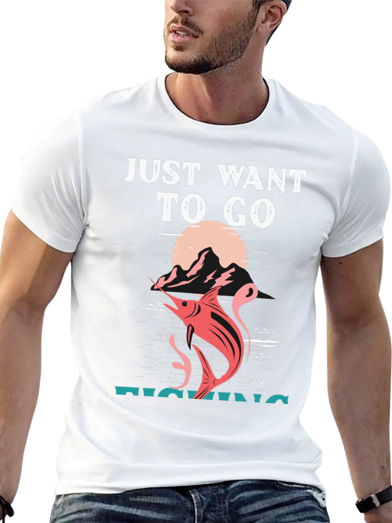 Fishing T-Shirt: Just Want To Go Fishing