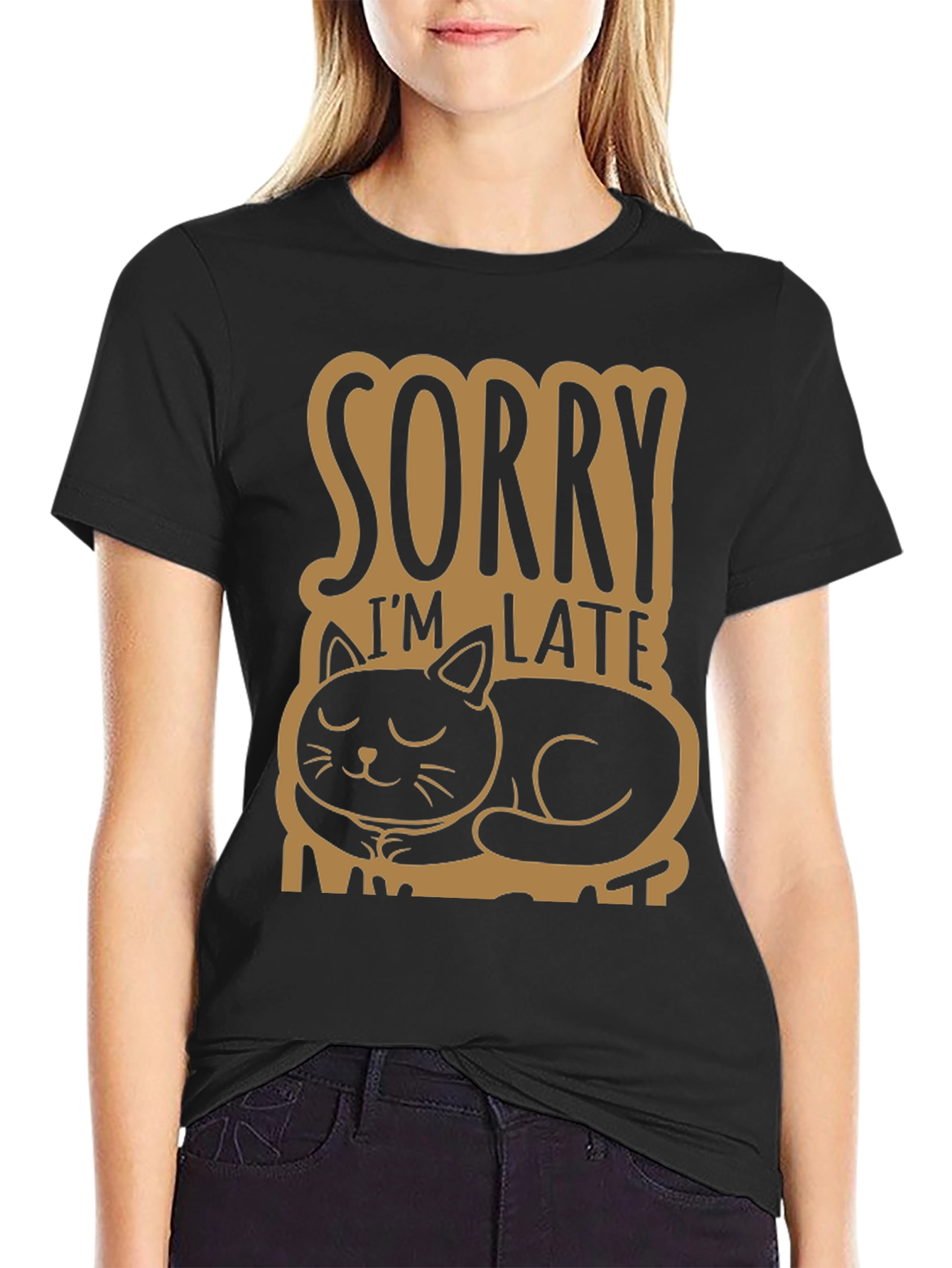 Sorry Im Late My Cat T-Shirt Funny Pet Lover Tee