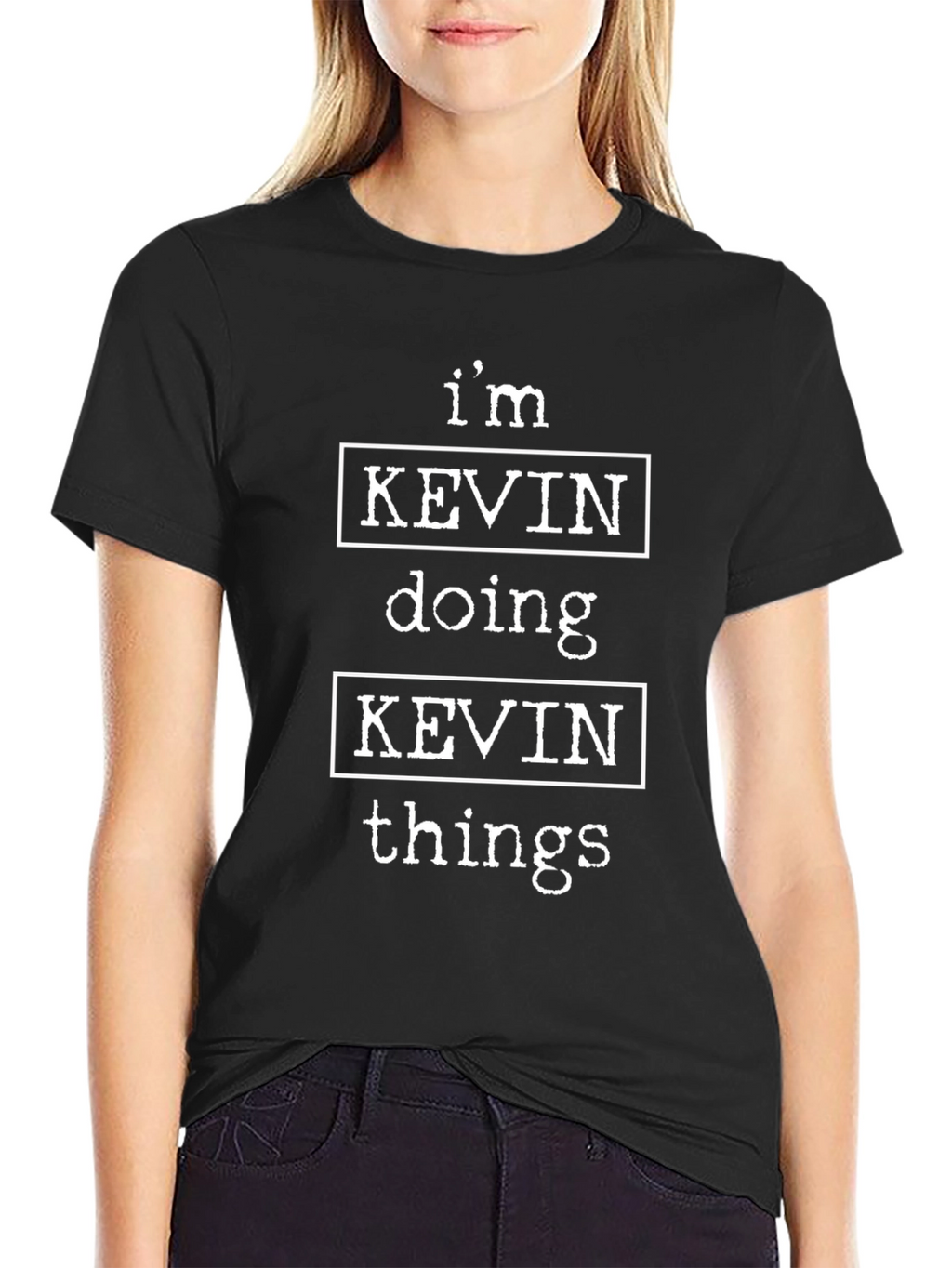 Im Kevin Doing Kevin Things T-Shirt