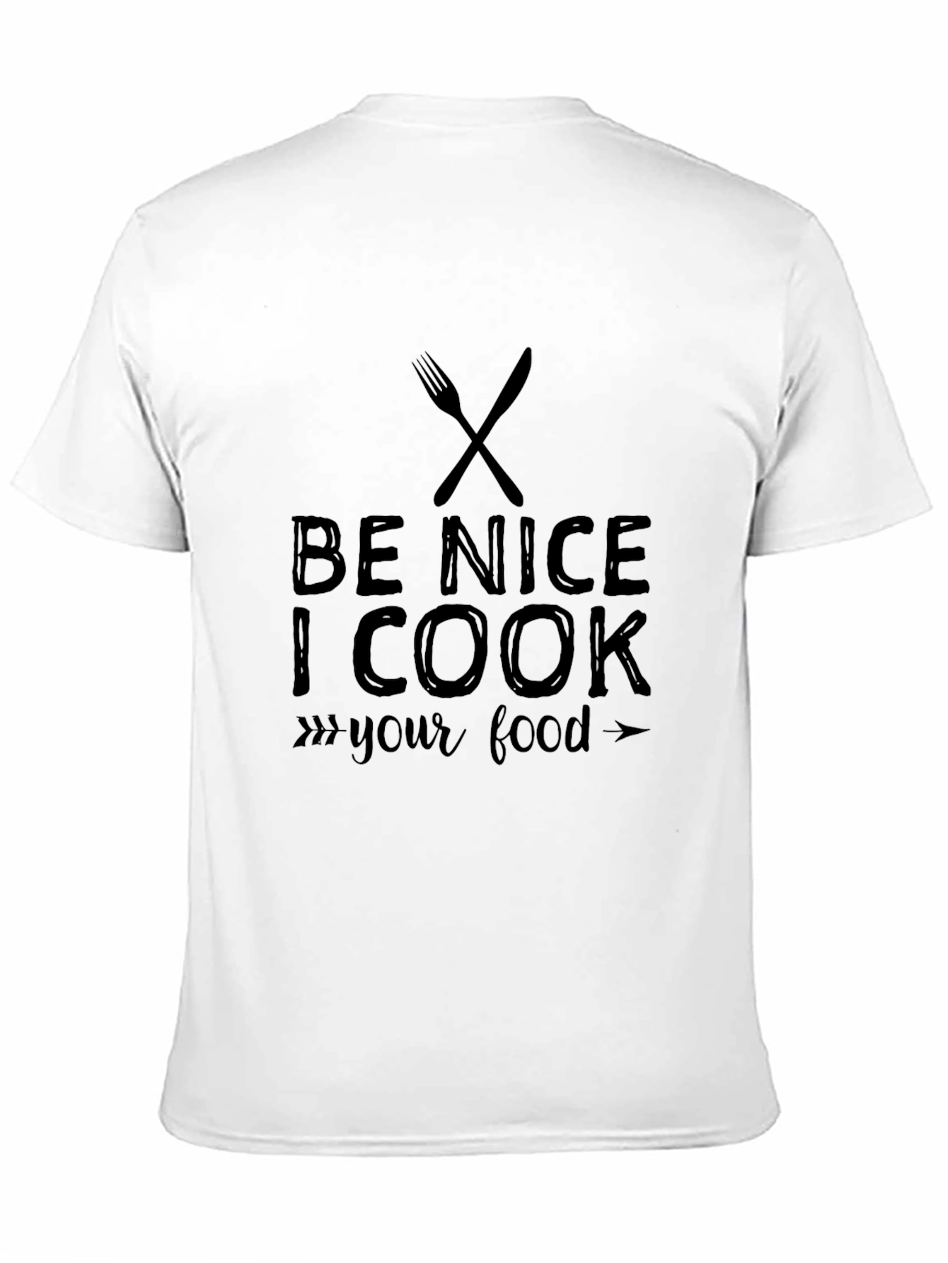 Be Nice I Cook Your Food Mens Black T-Shirt