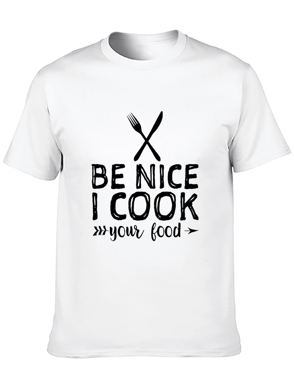 Be Nice I Cook Your Food Mens Black T-Shirt