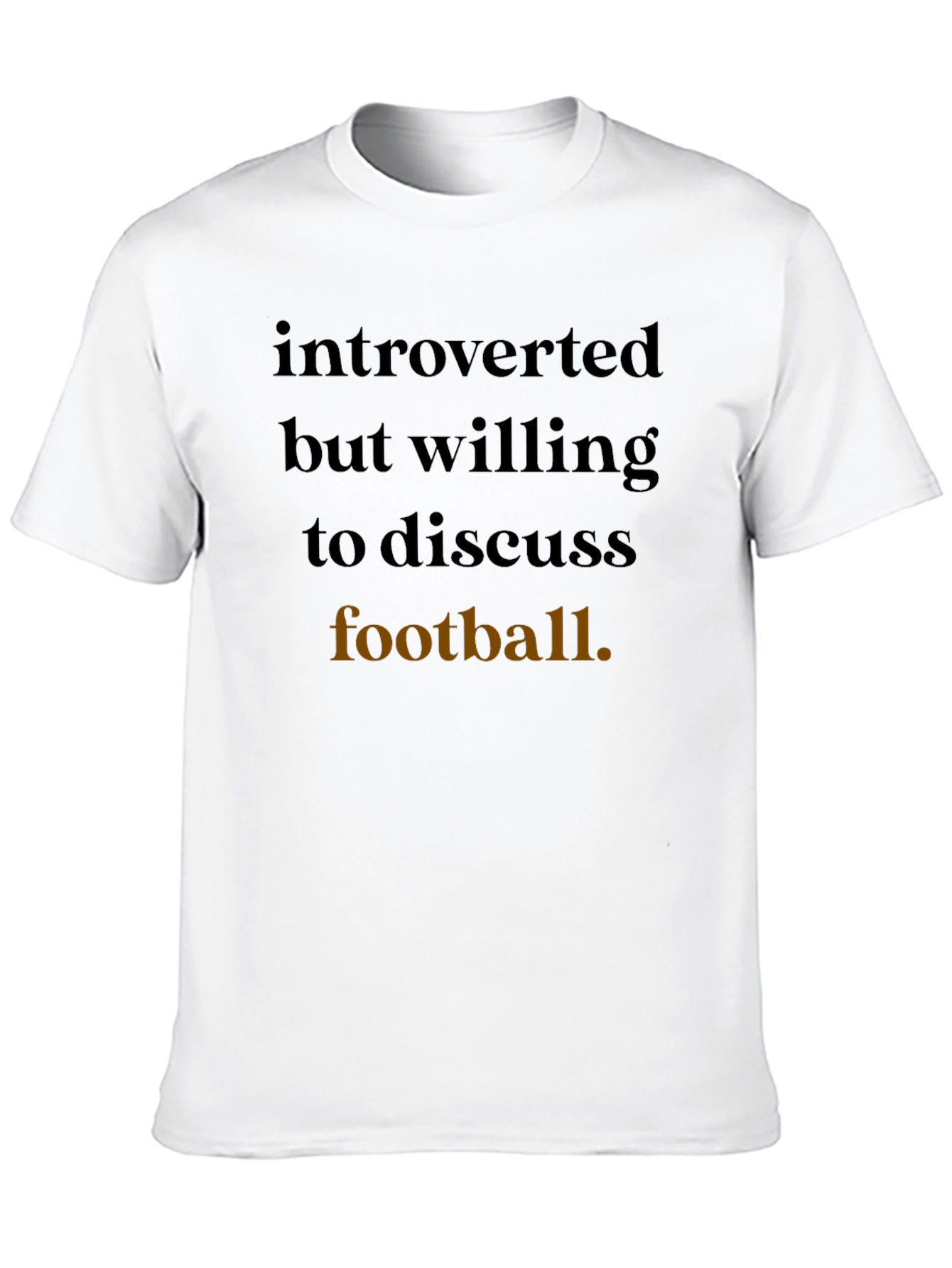Introverted Football Fan T-Shirt