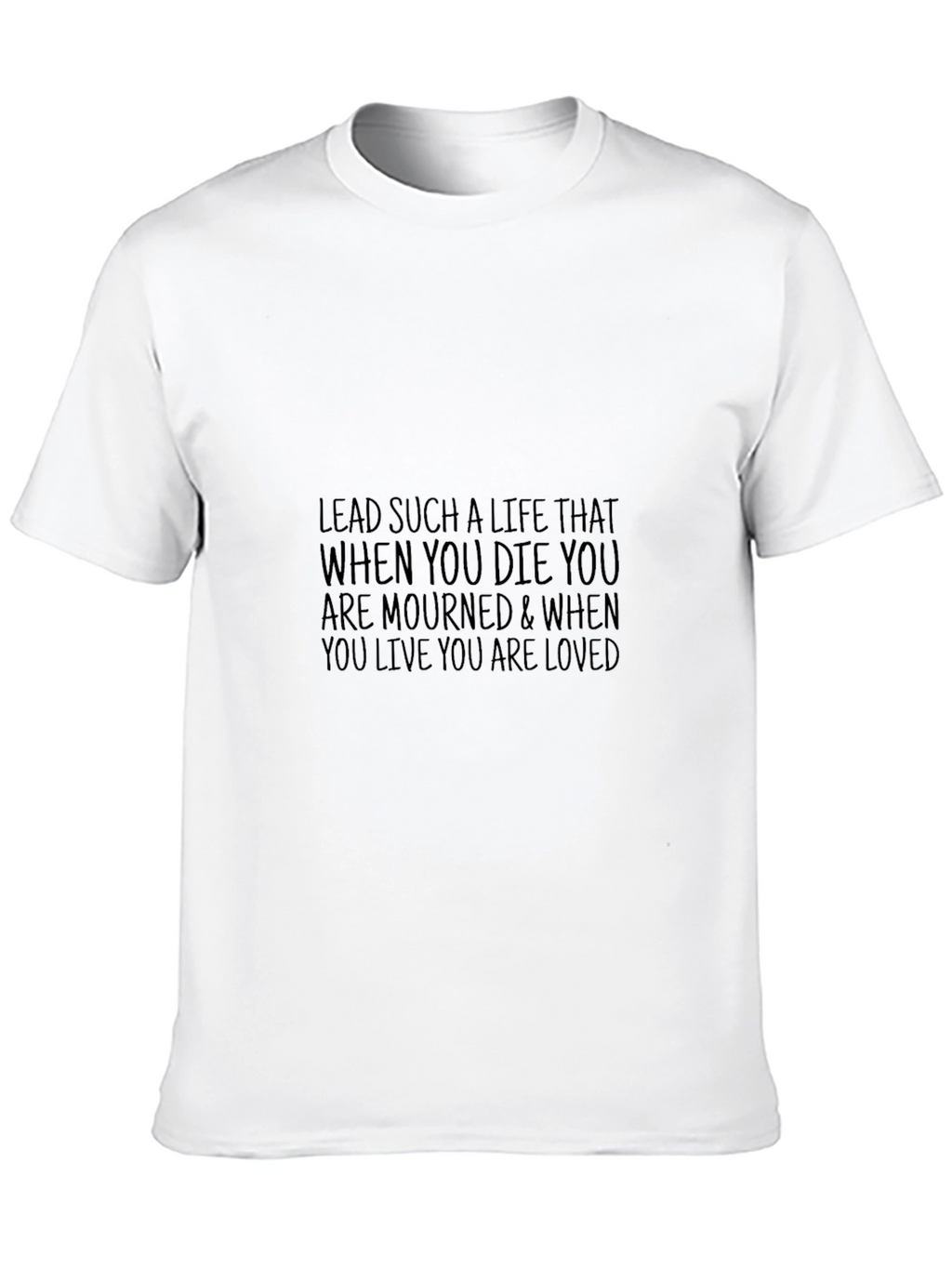 Inspirational Life Quote Black T-Shirt