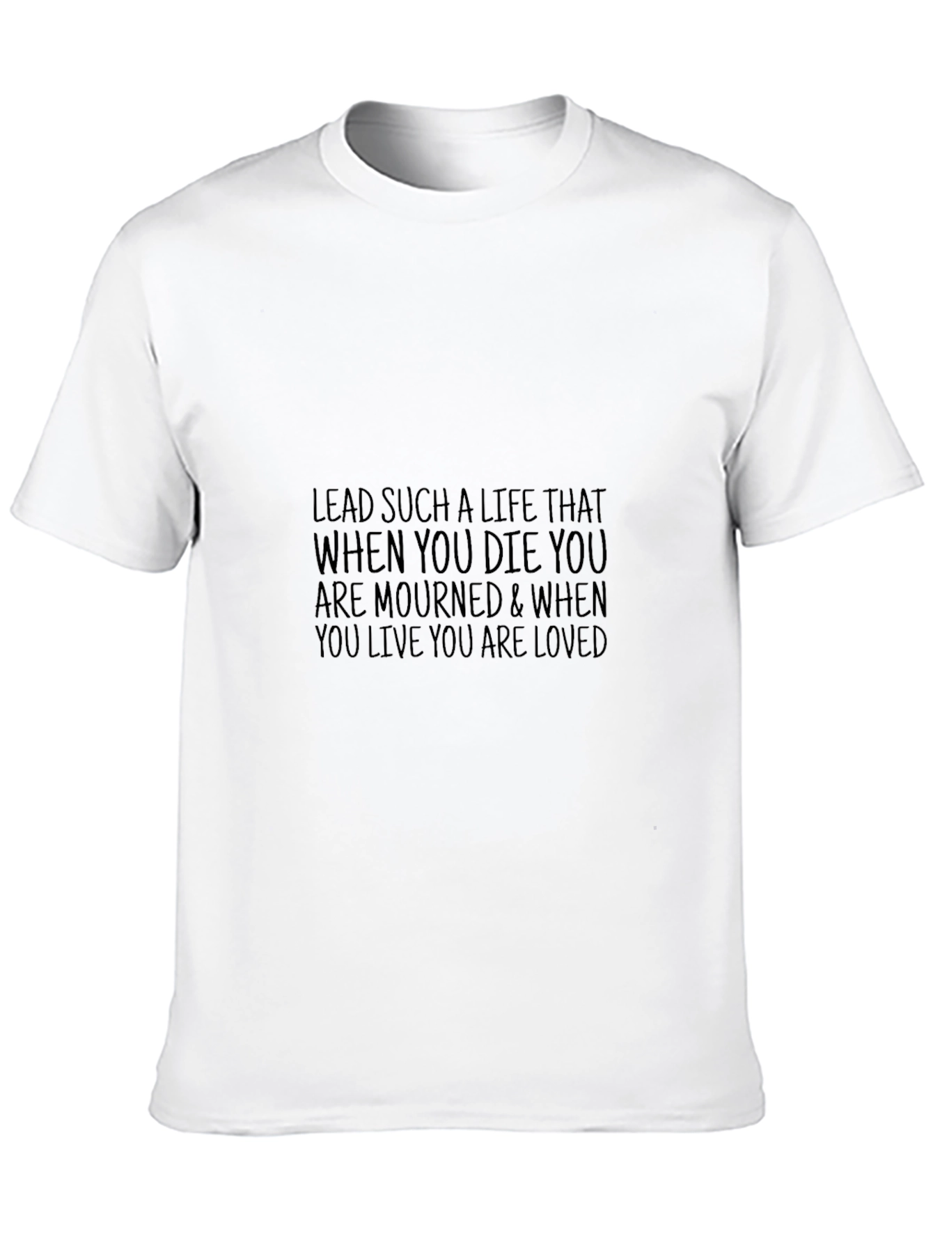 Inspirational Life Quote Black T-Shirt