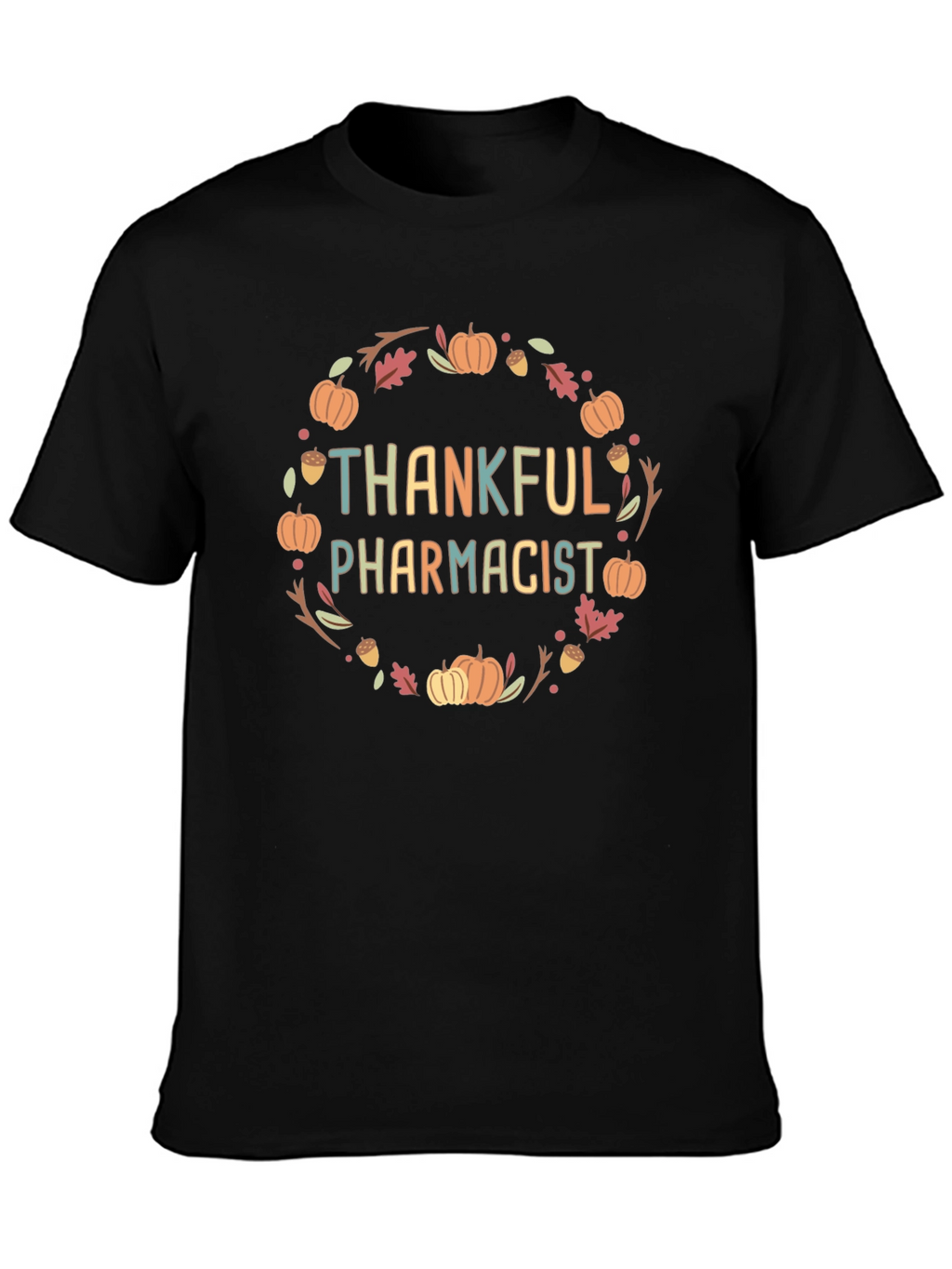 Thankful Pharmacist Fall T-Shirt