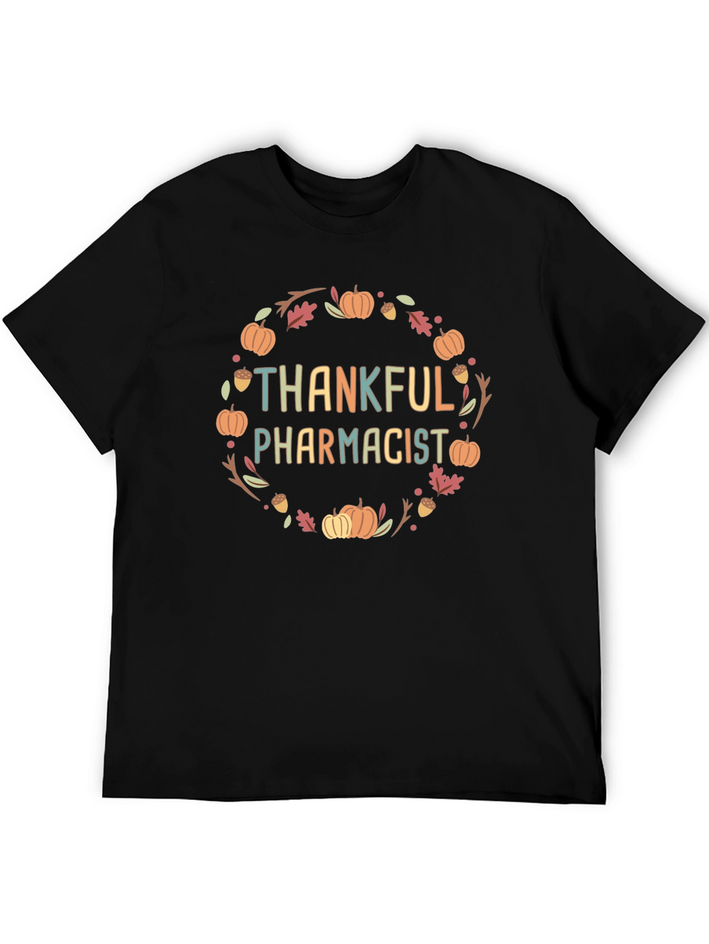 Thankful Pharmacist Fall T-Shirt