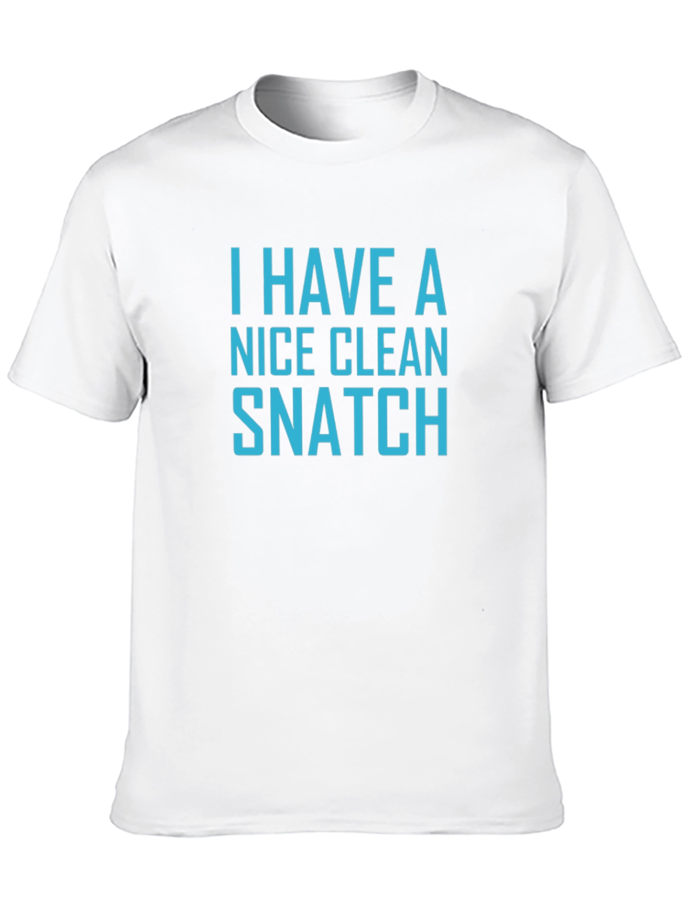 Funny Weightlifting T-Shirt - Clean Snatch
