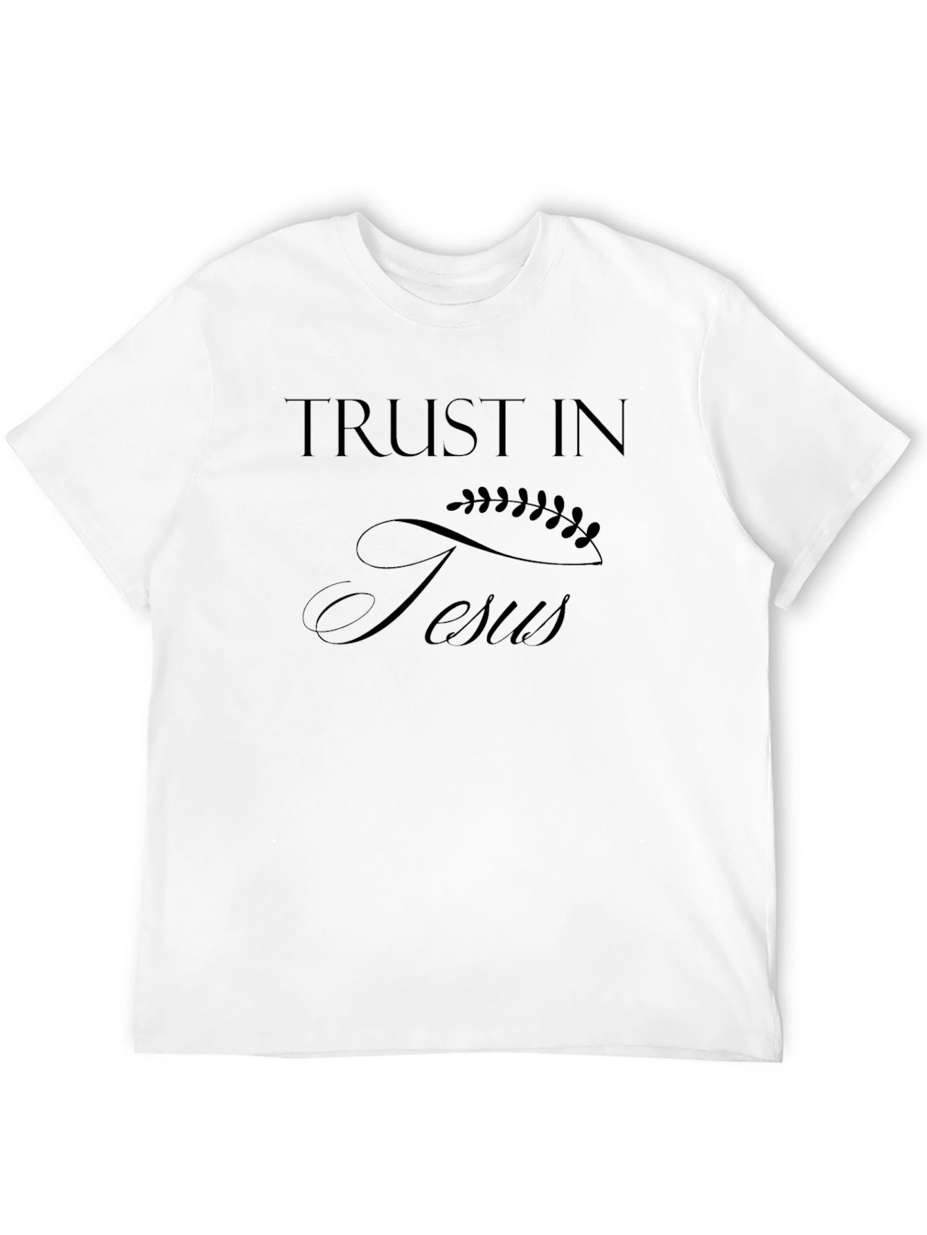 Trust in Jesus Christian T-Shirt