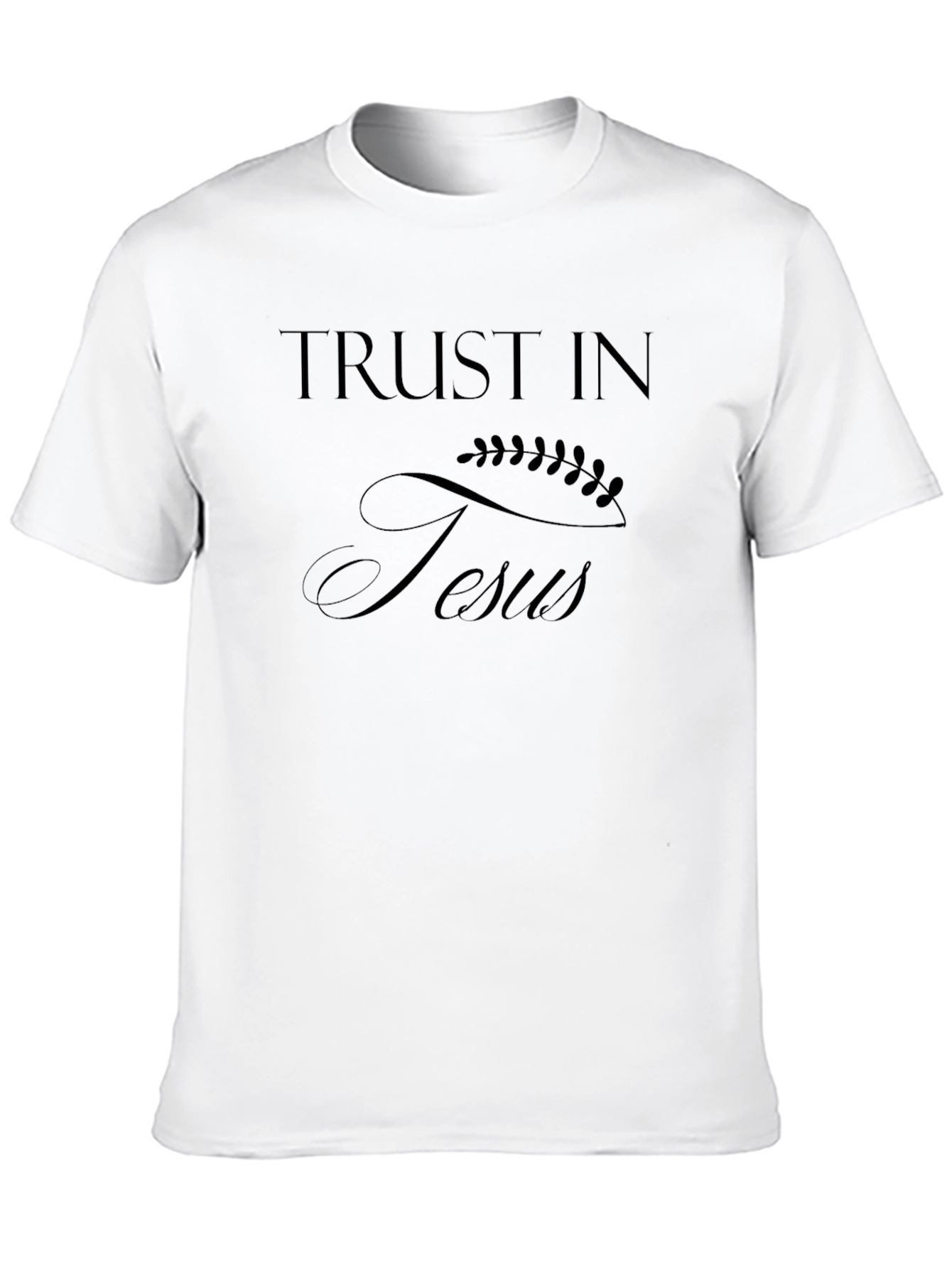 Trust in Jesus Christian T-Shirt