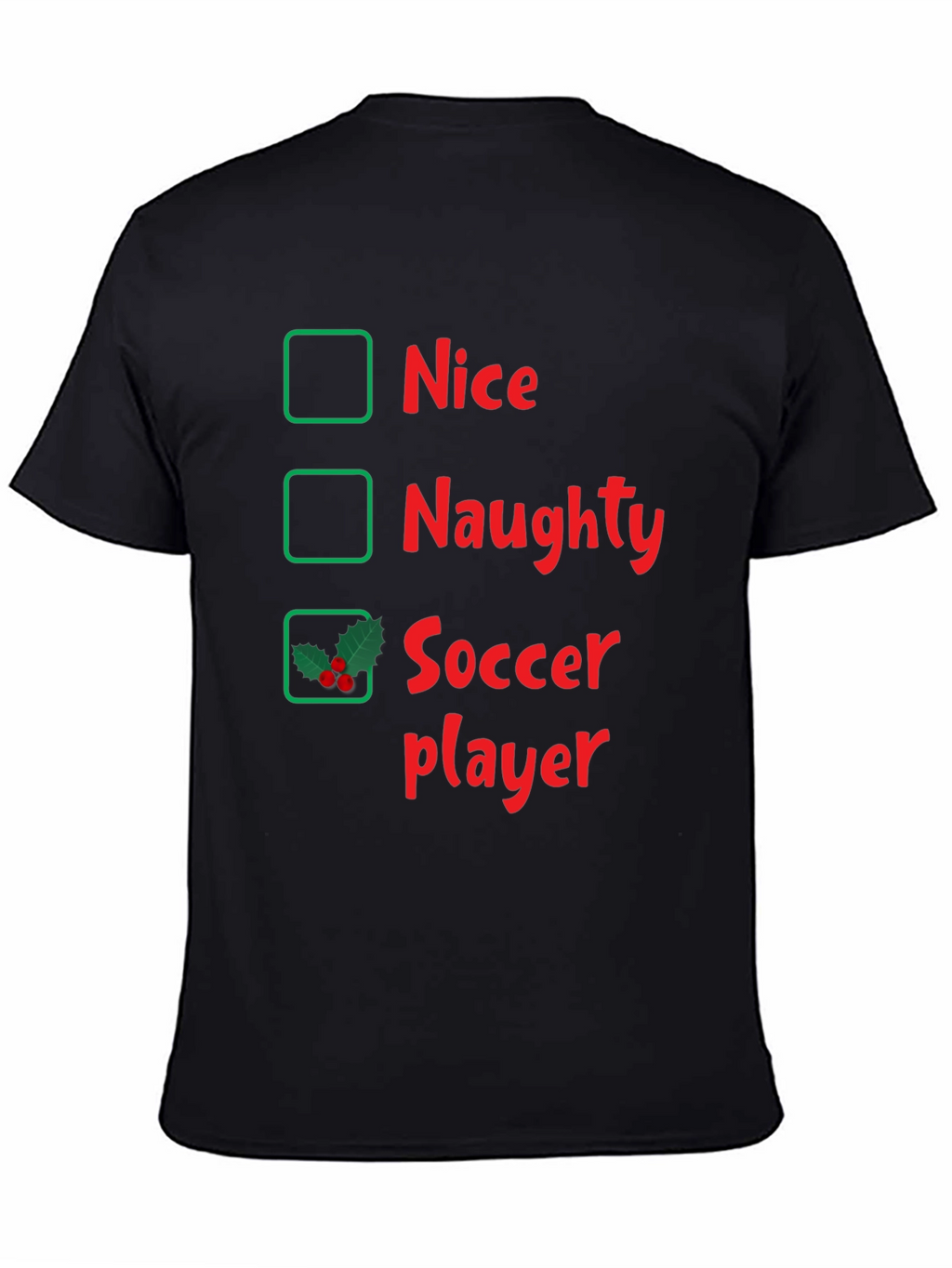 Naughty or Nice Soccer Player Holiday T-Shirt