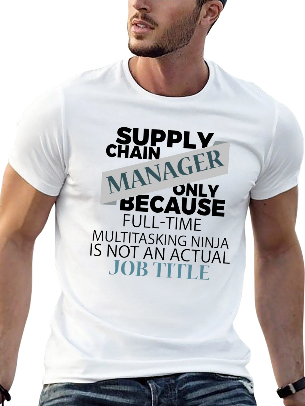 Supply Chain Manager Funny T-Shirt