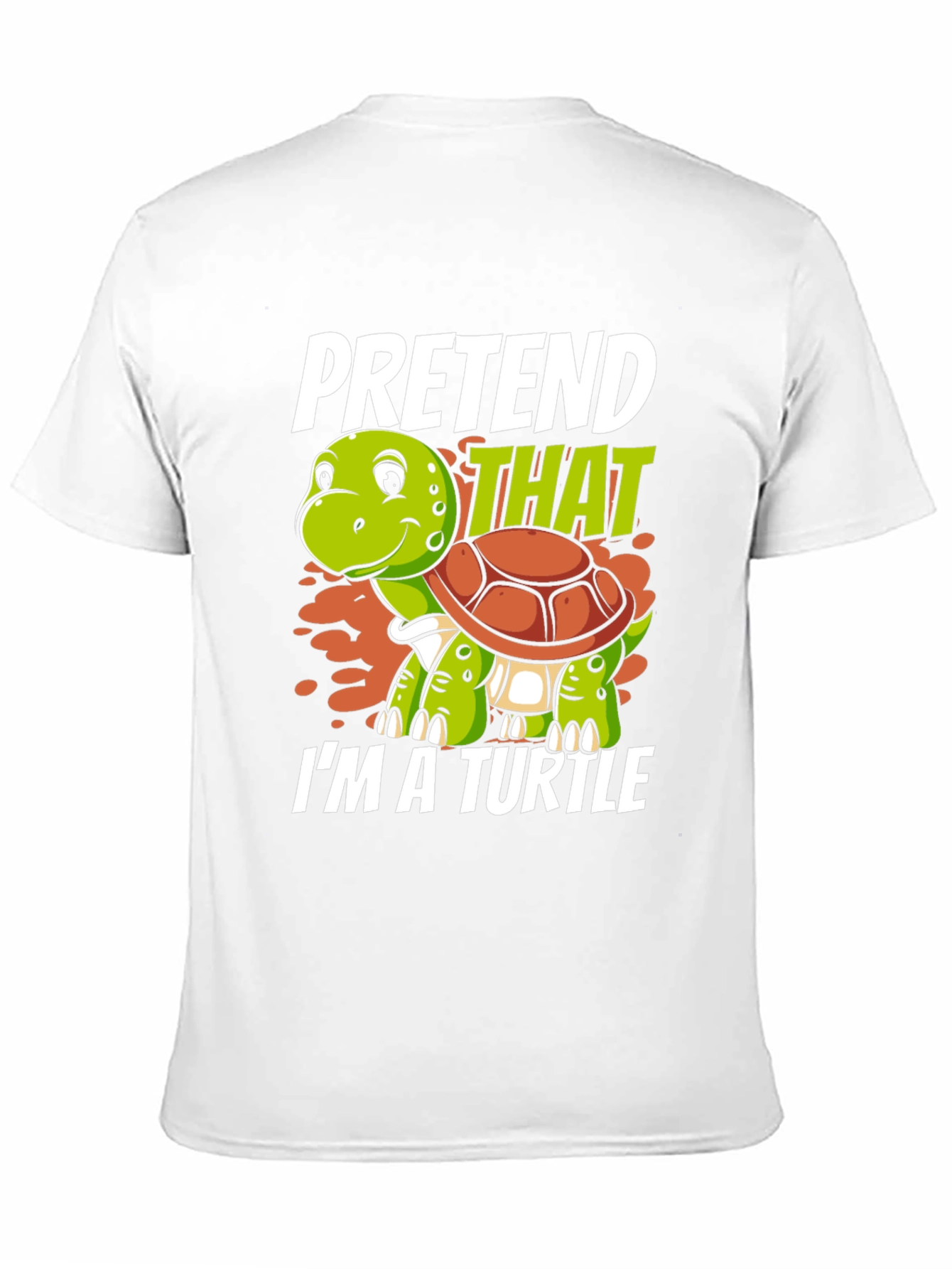 Pretend Im a Turtle Graphic T-Shirt