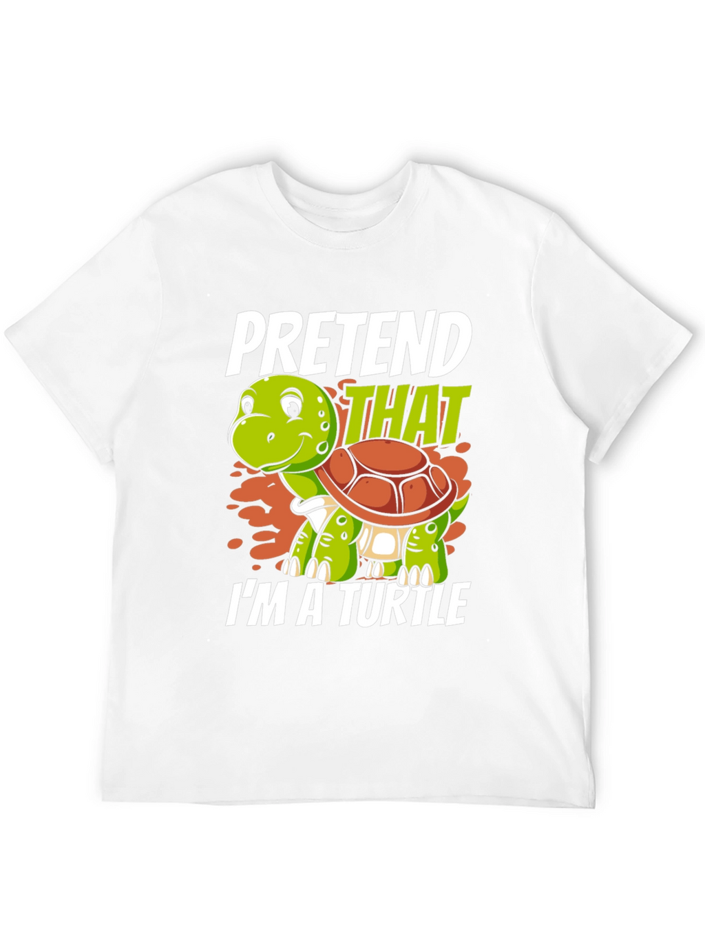Pretend Im a Turtle Graphic T-Shirt