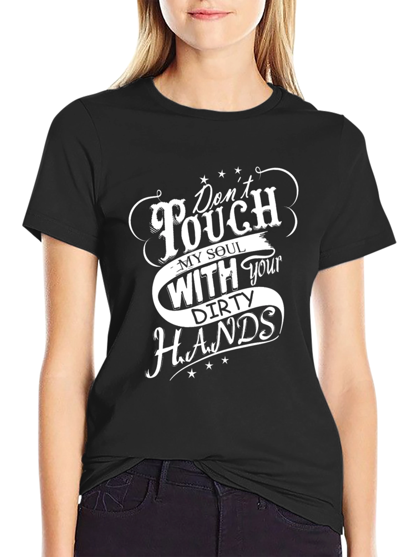Dont Touch My Soul T-Shirt