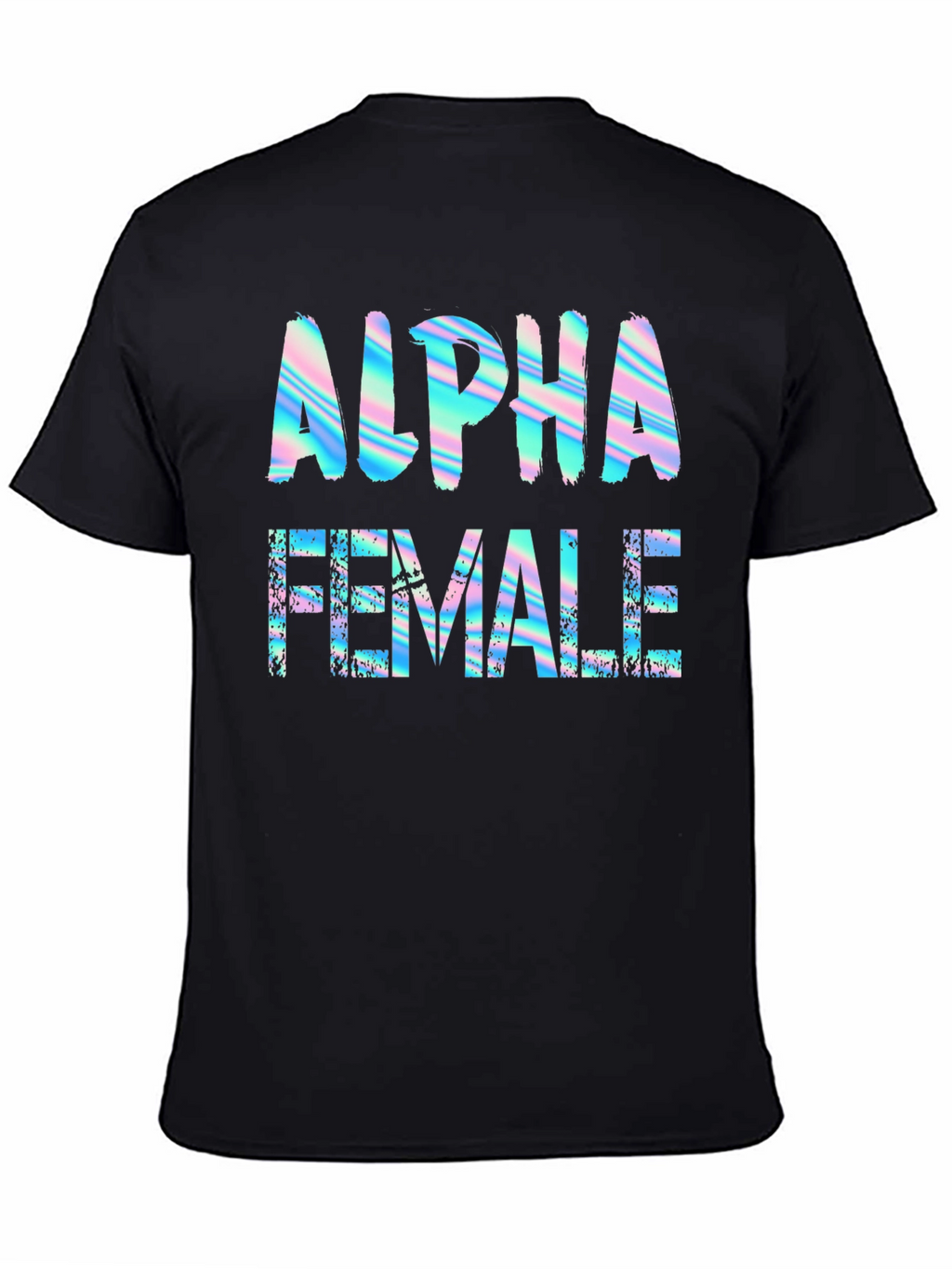Alpha Female Graphic Print T-Shirt