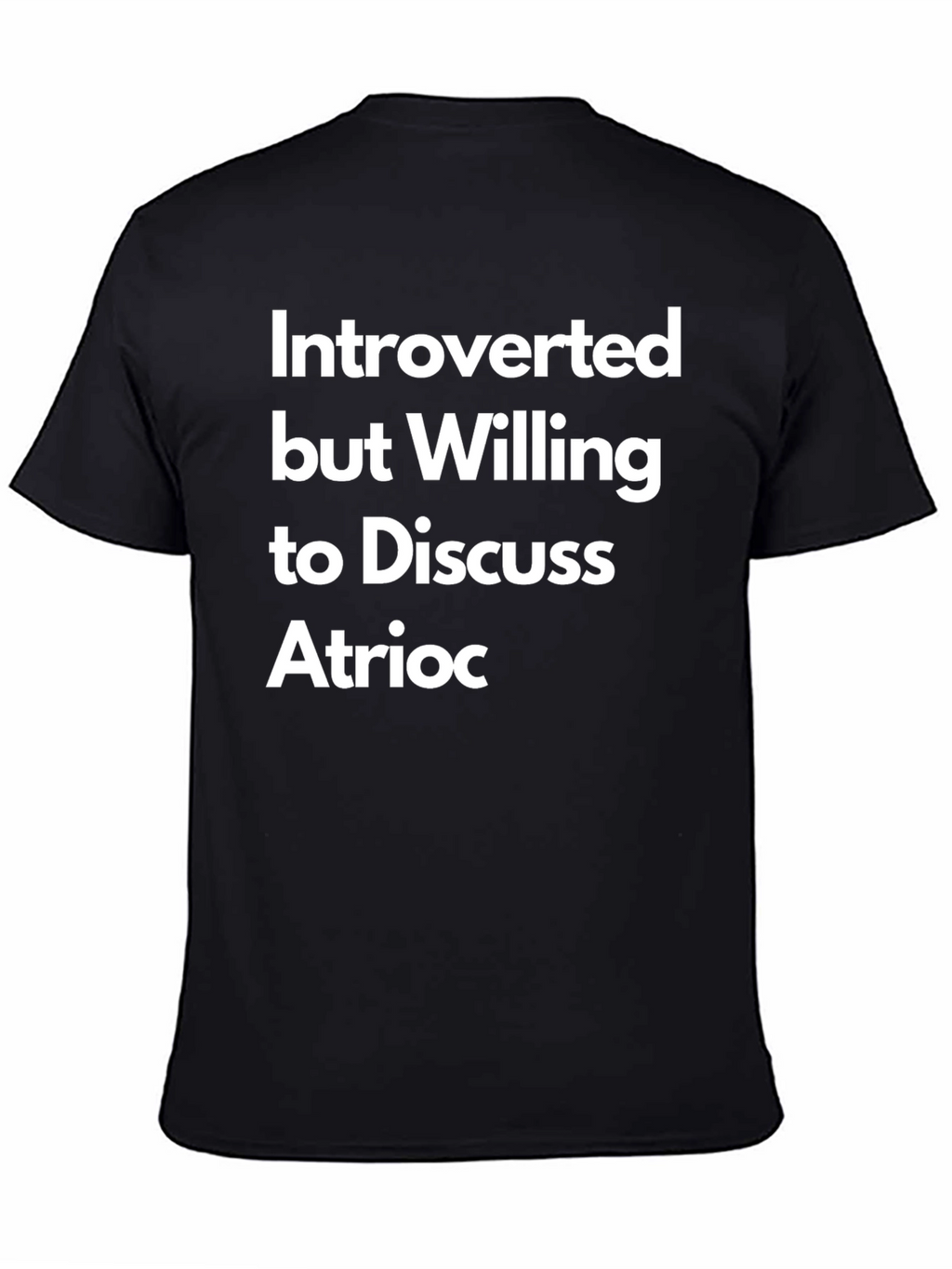 Introverted Atrioc Discussion T-Shirt