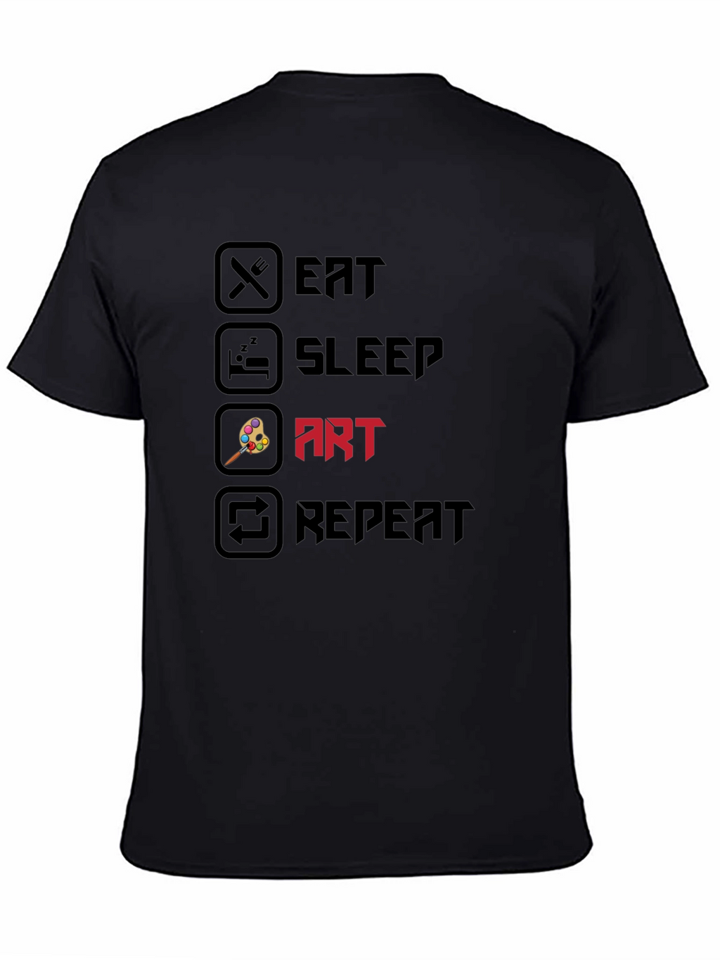 Eat Sleep Art Repeat Black Graphic T-Shirt