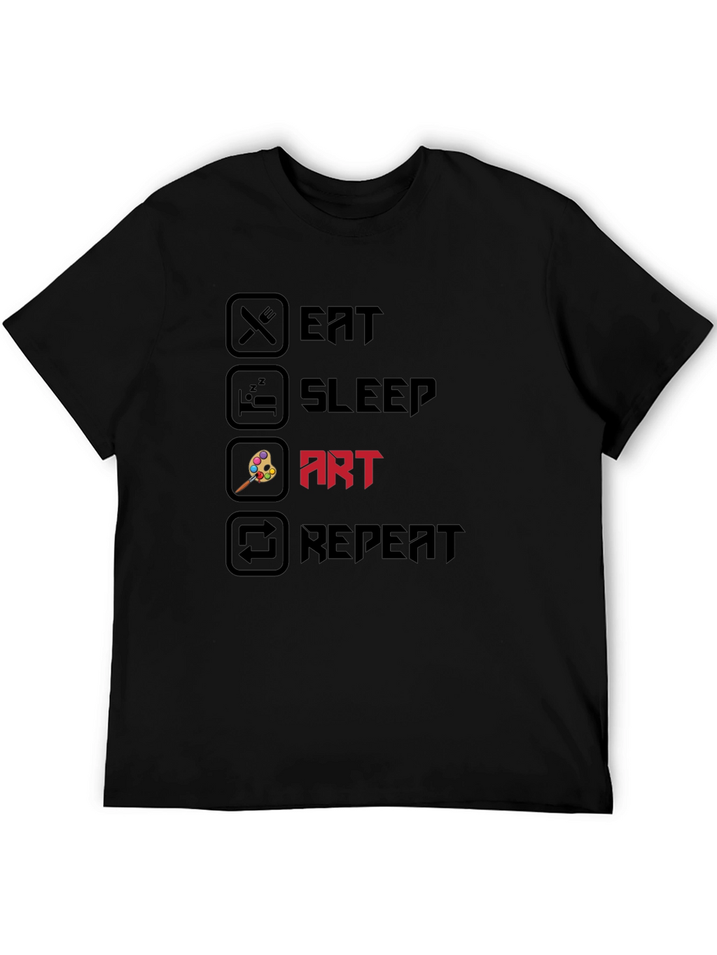 Eat Sleep Art Repeat Black Graphic T-Shirt