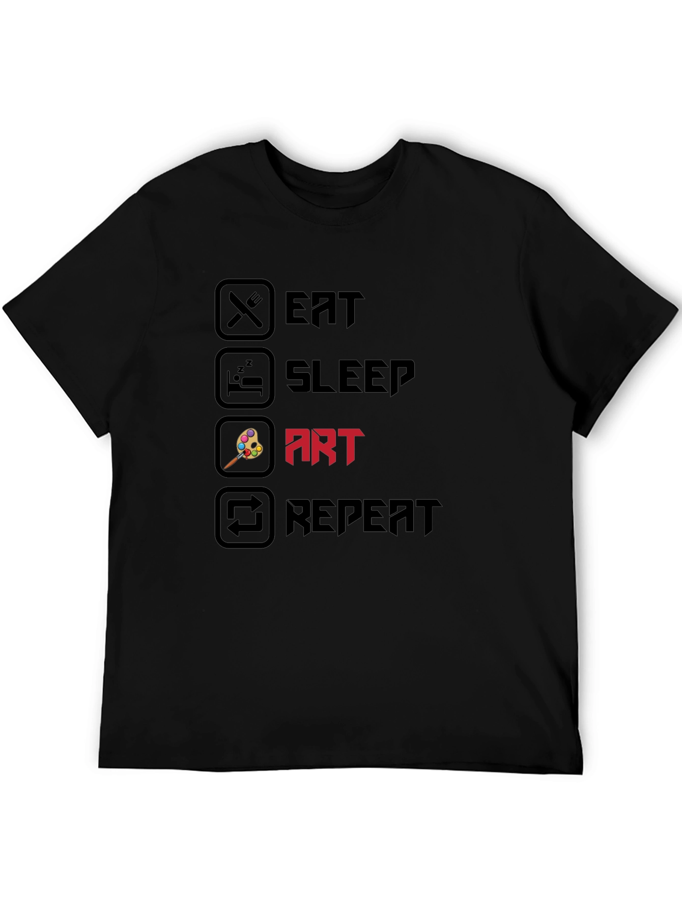 Eat Sleep Art Repeat Black Graphic T-Shirt