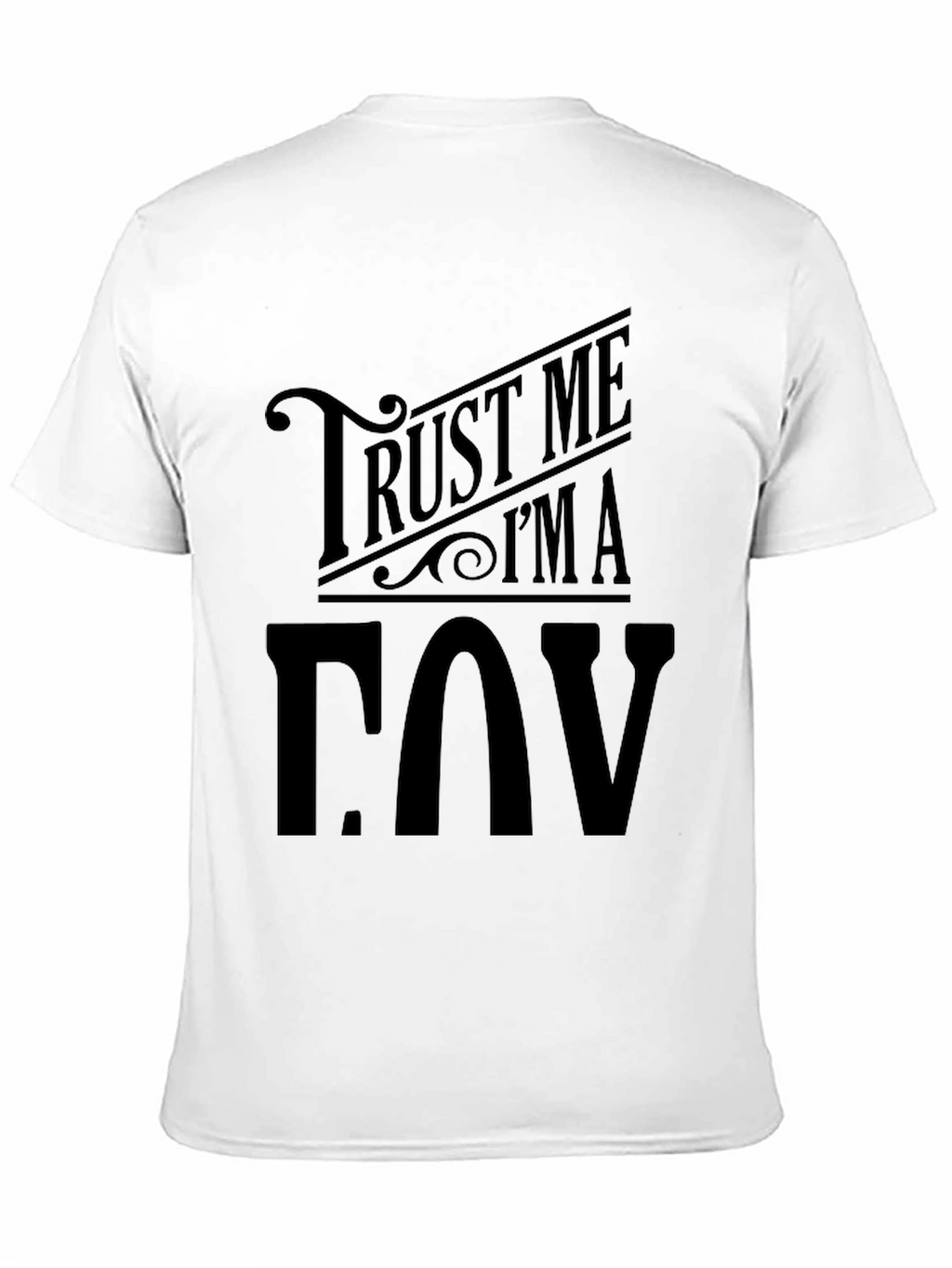 Trust Me Im A COV Black Graphic T-Shirt