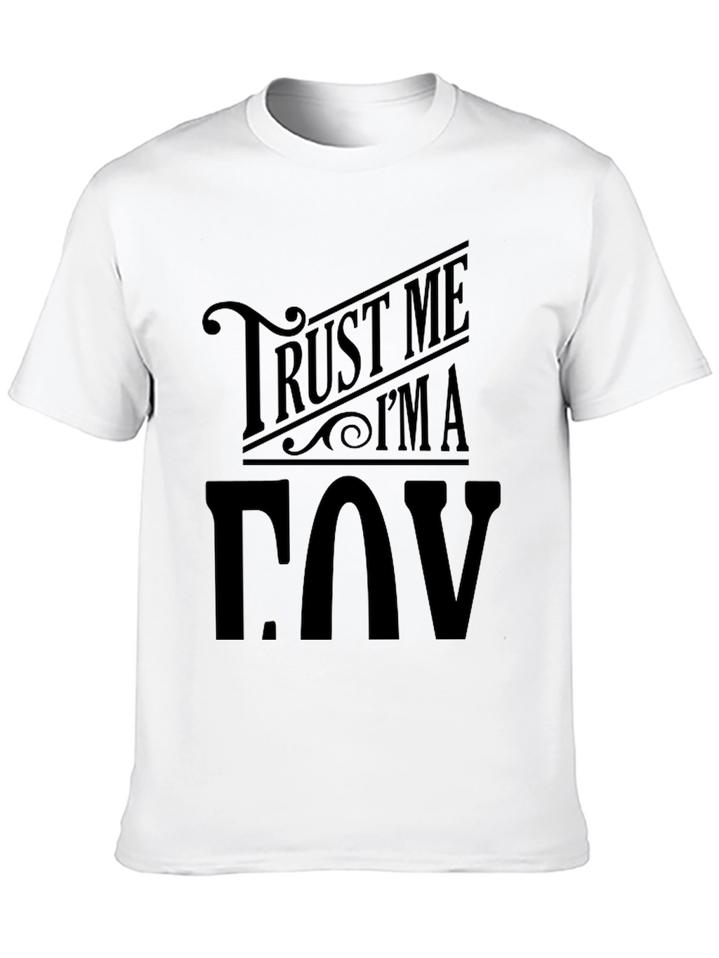 Trust Me Im A COV Black Graphic T-Shirt